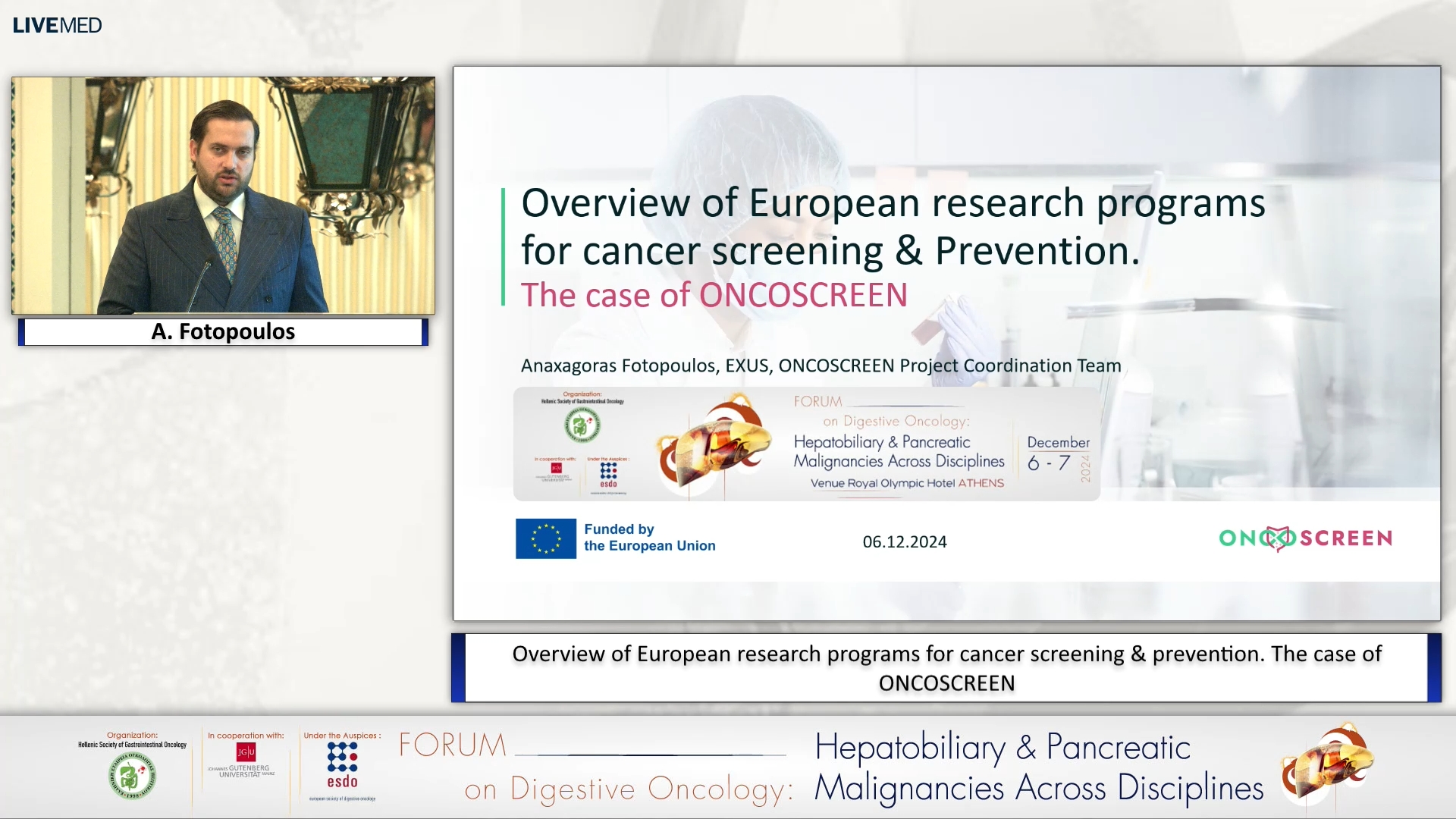 14 A. Fotopoulos - Overview of European research programs for cancer screening & prevention. The case of ONCOSCREEN 