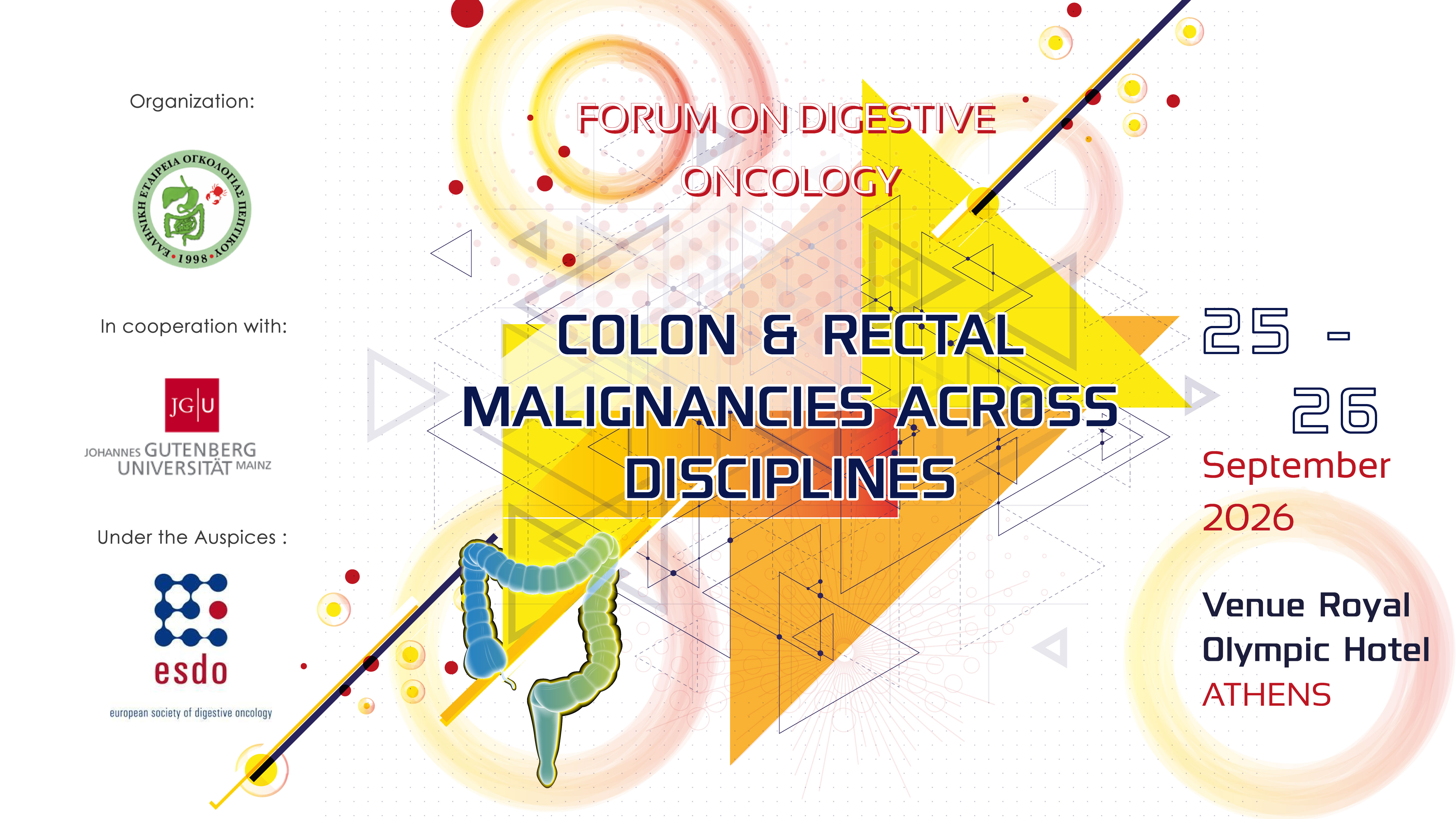 Forum of Digestive Oncology "Colon & Rectal Malignancies across Disciplines"